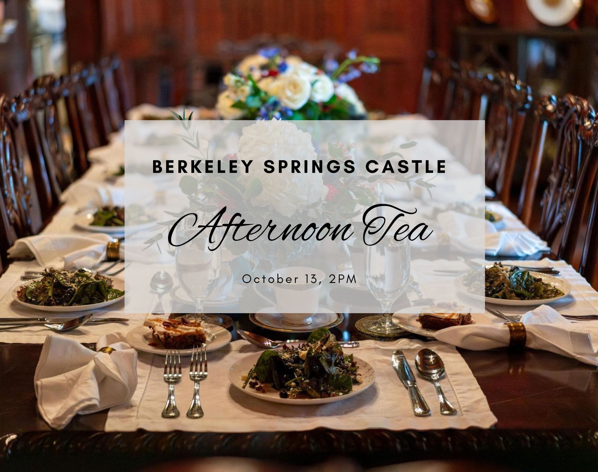 Afternoon Tea at the Berkeley Springs Castle