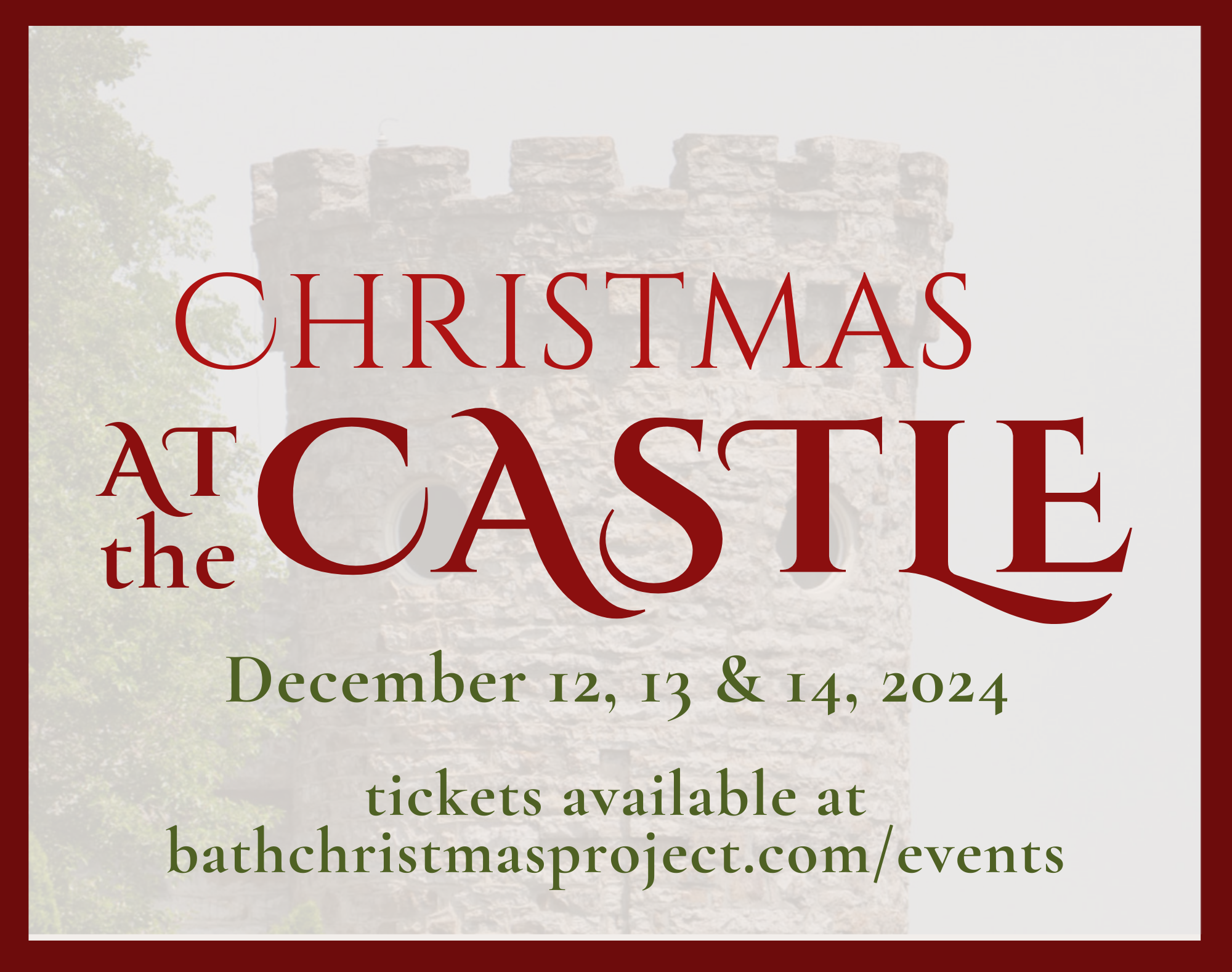 "Christmas at the Castle" For The Bath Christmas Project